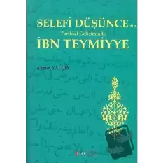 Selefi Düşüncenin Tarihsel Gelişiminde İbn Teymiyye