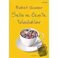 Selin ve Cem’le Yolculuklar