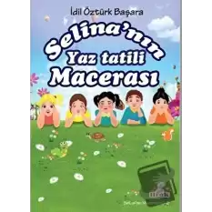 Selina’nın Yaz Tatili Macerası