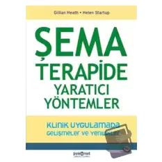 Şema Terapide Yaratıcı Yöntemler