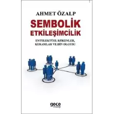 Sembolik Etkileşimcilik