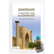 Semerkand ve Muhammed b. Eşref es-Semerkandi