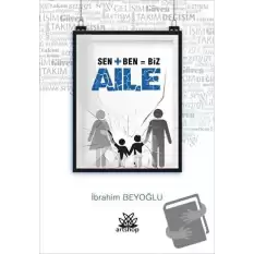 Sen + Ben = Biz Aile