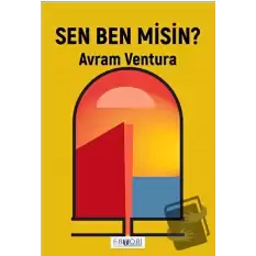 Sen Ben Misin?