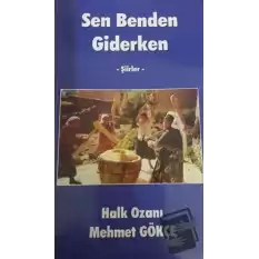 Sen Benden Giderken - Şiirler