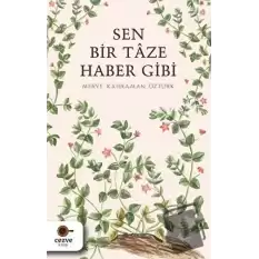 Sen Bir Taze Haber Gibi