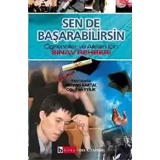 Sen de Başarabilirsin Öğrenciler ve Aileler İçin Sınav Rehberi