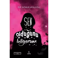 Sen Olduğunu Biliyorum (Ciltli)