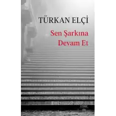 Sen Şarkına Devam Et