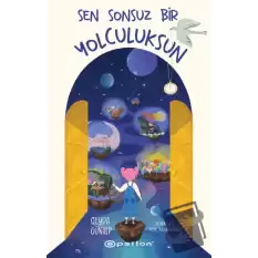 Sen Sonsuz Bir Yolculuksun