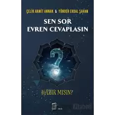 Sen Sor Evren Cevaplasın