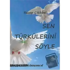 Sen Türkülerini Söyle