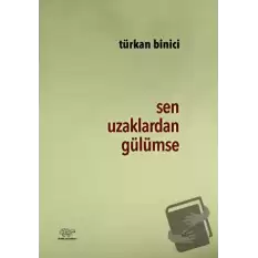 Sen Uzaklardan Gülümse