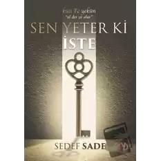 Sen Yeter Ki İste