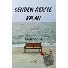 Senden Geriye Kalan