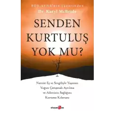 Senden Kurtuluş Yok mu?