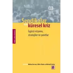 Sendikalar ve Küresel Kriz