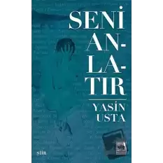 Seni Anlatır