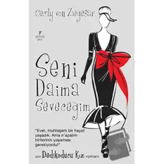 Seni Daima Seveceğim - Dedikoducu Kız