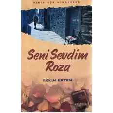 Seni Sevdim Roza