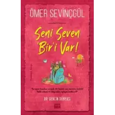 Seni Seven Biri Var