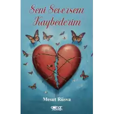 Seni Seversem Kaybederim