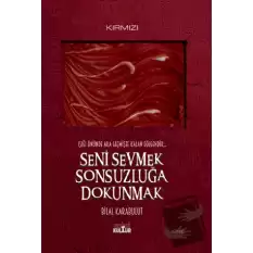 Seni Sevmek Sonsuzluğa Dokunmak - Işığı Önünde Ara Geçmişte Kalan Gölgendir