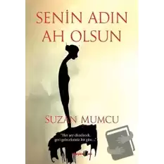 Senin Adın Ah Olsun