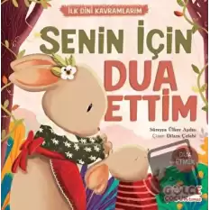 Senin İçin Dua Ettim - İlk Dini Kavramlarım