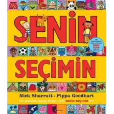 Senin Seçimin