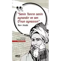 Senin Tanrın Senin Aynandır ve Sen Onun Aynasısın