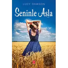 Seninle Asla