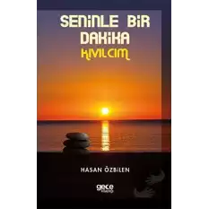 Seninle Bir Dakika-Kıvılcım