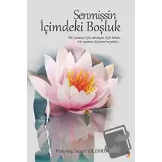 Senmişsin İçimdeki Boşluk