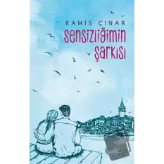 Sensizliğimin Şarkısı