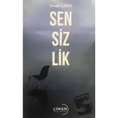 Sensizlik