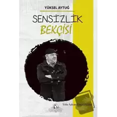 Sensizlik Bekçisi