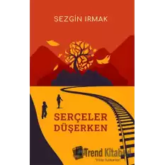 Serçeler Düşerken