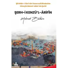 Şerh-i Kenzü’l-Arifîn