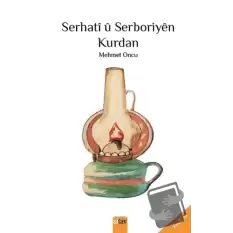 Serhati u Serboriyen Kurdan