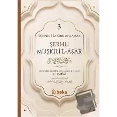 Şerhu Müşkilil Asar - 3