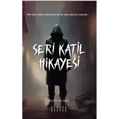 Seri Katil Hikayesi