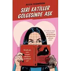 Seri Katiller Gölgesinde Aşk