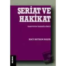 Şeriat ve Hakikat