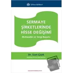 Sermaye Şirketlerinde Hisse Değişimi