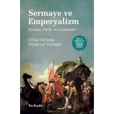 Sermaye ve Emperyalizm: Kuram, Tarih ve Günümüz