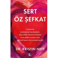 Sert Öz Şefkat