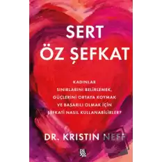 Sert Öz Şefkat