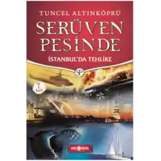 Serüven Peşinde 11 İstanbulda Tehlike