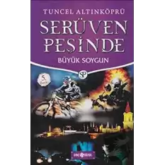 Serüven Peşinde 14 - Büyük Soygun